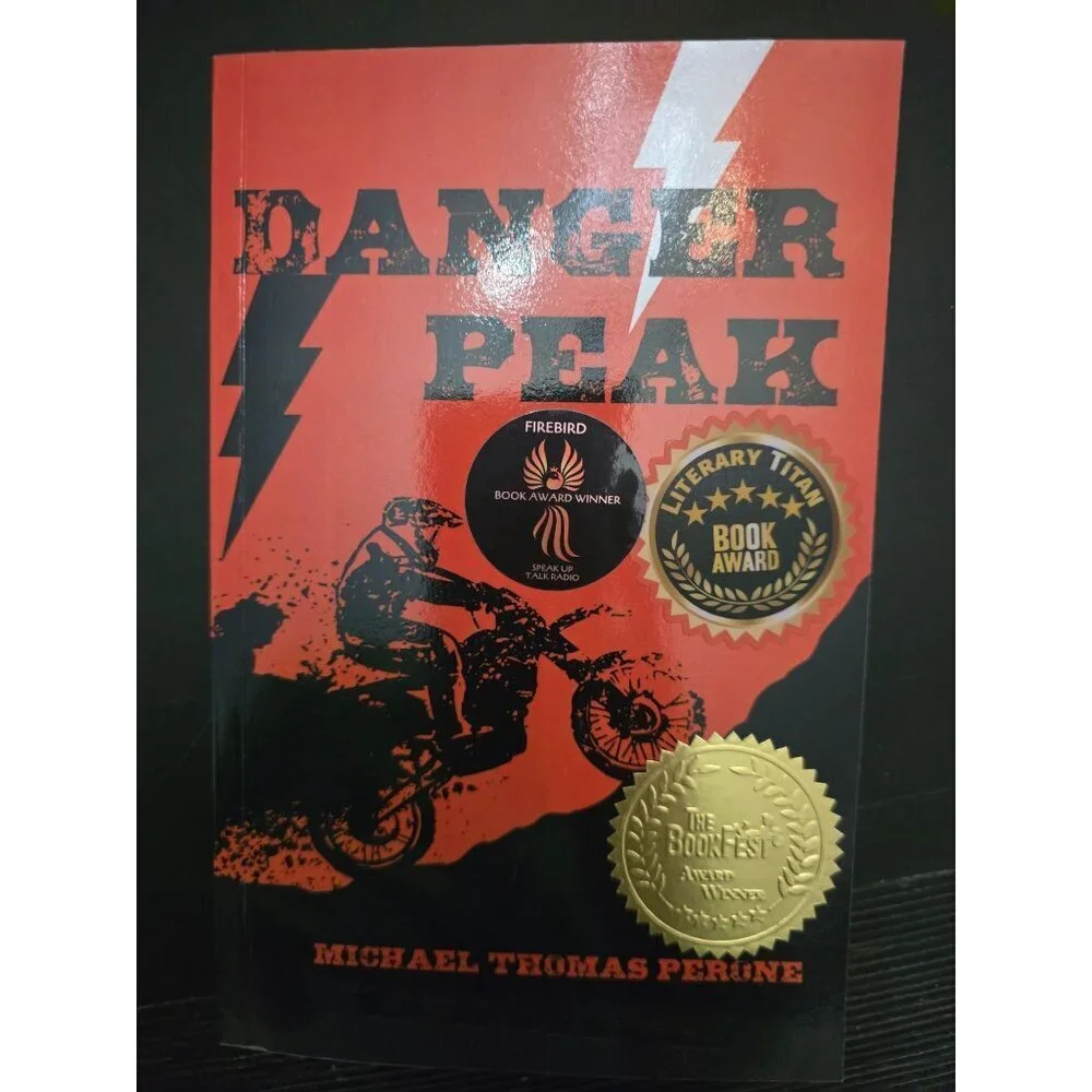 Danger Peak by Michael Thomas Perone Award Winning Book